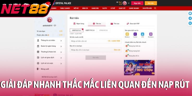Giải đáp nhanh thắc mắc liên quan đến nạp rút NET88
