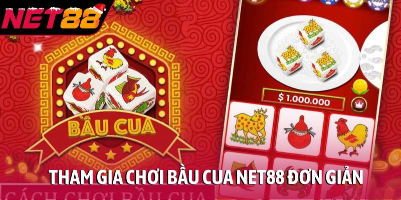 Tham gia 1 ván bầu cua đơn giản