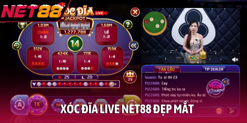 Xóc đĩa Live NET88 đẹp mắt